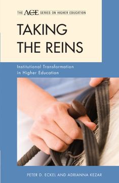 portada Taking the Reins: Institutional Transformation in Higher Education (in English)
