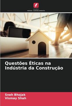 portada Questões Éticas na Indústria da Construção (en Portugués)