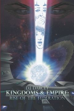 portada Kingdoms and Empires: Rise of the Federation (en Inglés)