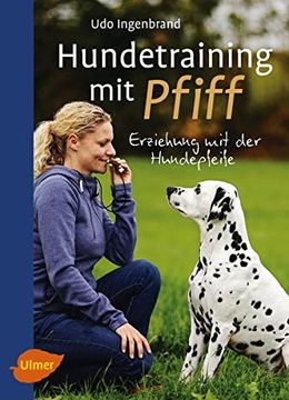 portada Hundetraining mit Pfiff: Erziehung mit der Hundepfeife (en Alemán)