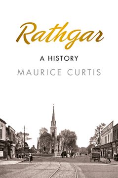 Rathgar: A History: A History (en Inglés)