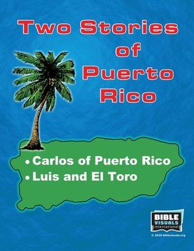 portada Two Stories of Puerto Rico: Carlos of Puerto Rico / Luis and El Toro 