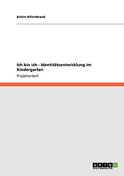 portada Ich bin ich - Identitätsentwicklung im Kindergarten (German Edition)