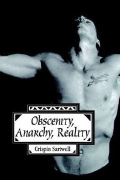 portada obscenity; anarchy; reality (en Inglés)