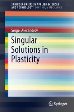 portada Singular Solutions in Plasticity (Springerbriefs in Applied Sciences and Technology) 