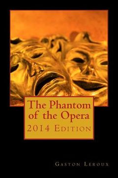 portada The Phantom of the Opera 2014 Edition (en Inglés)