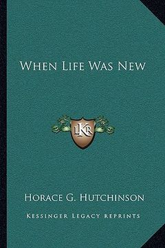 portada when life was new (in English)