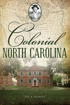 portada Colonial North Carolina (en Inglés)