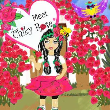 portada Chiky Rose: Meet Chiky Rose Vol. 1 (en Inglés)
