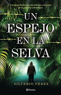 portada Un Espejo En La Selva (in Spanish)