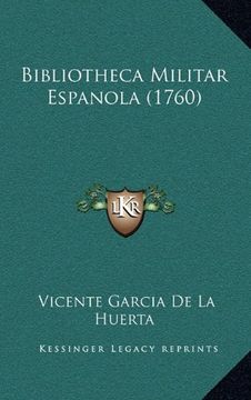 portada Bibliotheca Militar Espanola (1760)