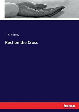 portada Rest on the Cross (en Inglés)