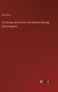 portada Grundzüge des Klimas von Muottas-Muraigl (Oberengadin) (in German)