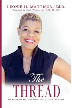 portada The Thread: Restore Your Faith, Love and Life (en Inglés)