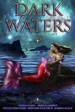 portada Dark Waters: A Mermaid Anthology (en Inglés)