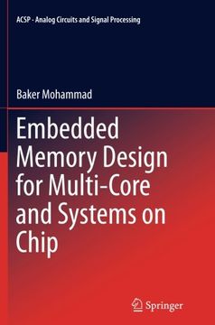 portada Embedded Memory Design for Multi-Core and Systems on Chip (Analog Circuits and Signal Processing)