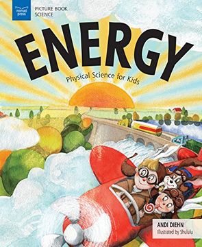 portada Energy: Physical Science for Kids (Curious Concepts for Kids) (en Inglés)