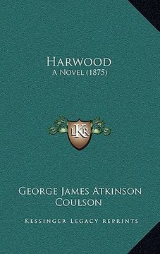 portada harwood: a novel (1875) (en Inglés)