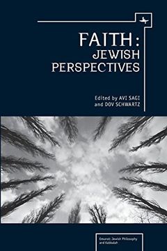 portada Faith: Jewish Perspectives (Emunot: Jewish Philosophy and Kabbalah) (en Inglés)