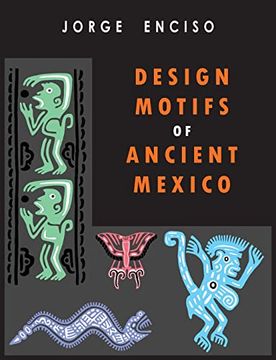 portada Design Motifs of Ancient Mexico: For Tattoo Artists and Graphic Desigers: For Tatoo Artists and Graphic Desigers (en Inglés)