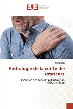 portada Pathologie de la coiffe des rotateurs (en Francés)