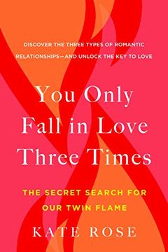 portada You Only Fall in Love Three Times: The Secret Search for our Twin Flame (in English)