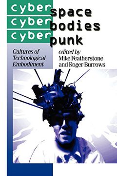 portada Cyberspace/Cyberbodies/Cyberpunk,Cultures of Technological Embodiment (in English)