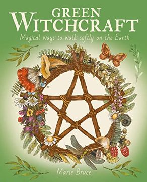 portada Green Witchcraft: Magical Ways to Walk Softly on the Earth (en Inglés)