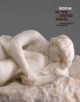 portada Rodin in the United States: Confronting the Modern (in English)