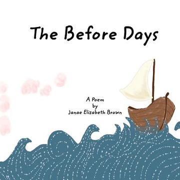 portada The Before Days (in English)