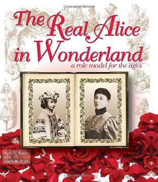 portada The Real Alice in Wonderland: A Role Model for the Ages 
