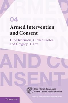 portada Armed Intervention and Consent (Max Planck Trialogues, Series Number 4) 
