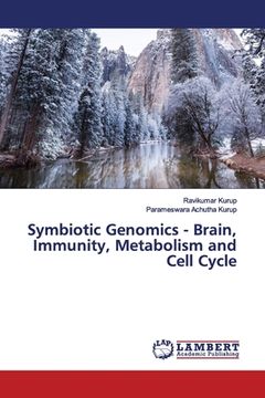 portada Symbiotic Genomics - Brain, Immunity, Metabolism and Cell Cycle (in English)