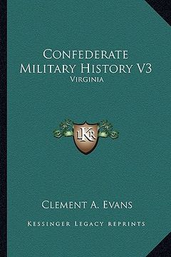 portada confederate military history v3: virginia (in English)