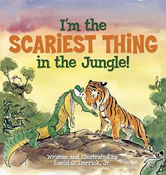 portada I'm the Scariest Thing in the Jungle!