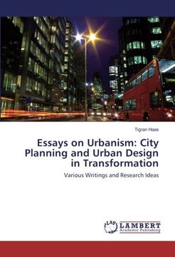 portada Essays on Urbanism: City Planning and Urban Design in Transformation: Various Writings and Research Ideas