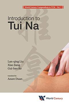 portada World Century Compendium to tcm - Volume 7: Introduction to tui na (en Inglés)