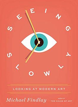 portada Seeing Slowly: Looking at Modern art (in English)