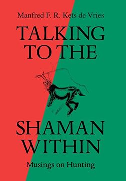 portada Talking to the Shaman Within: Musings on Hunting (in English)