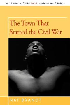 portada the town that started the civil war (in English)