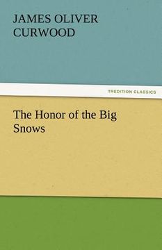 portada the honor of the big snows (en Inglés)