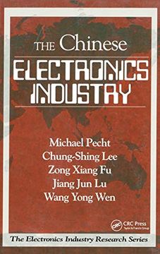 portada The Chinese Electronics Industry (en Inglés)