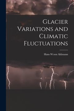 portada Glacier Variations and Climatic Fluctuations (en Inglés)