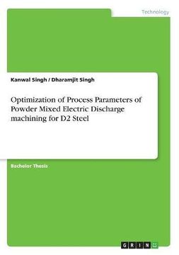 portada Optimization of Process Parameters of Powder Mixed Electric Discharge machining for D2 Steel