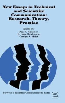 portada New Essays in Technical and Scientific Communication: Research, Theory, Practice (Baywood's Technical Communications) 