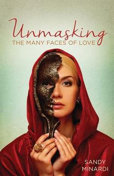 portada Unmasking The Many Faces of Love (en Inglés)