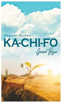 portada Ka-Chi-Fo: Good-Bye (en Inglés)