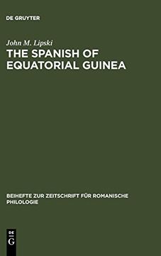 portada Spanish of Equatorial Guinea: The Dialect of Malabo and its Implications for Spanish Dialectology (Beihefte zur Zeitschrift fur Romanische Philologie)