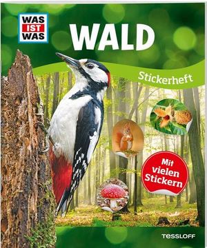 portada Was ist was Sticker-Heft Wald: Über 150 Pflanzen und Tiere, Mehr als 100 Sticker