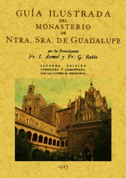 portada Guía Ilustrada del Monasterio de Nuestra Señora de Guadalupe